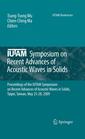 Couverture de l'ouvrage IUTAM Symposium on Recent Advances of Acoustic Waves in Solids