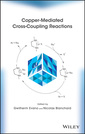 Couverture de l'ouvrage Copper-Mediated Cross-Coupling Reactions