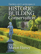 Couverture de l'ouvrage Gardens and Landscapes in Historic Building Conservation