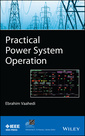 Couverture de l'ouvrage Practical Power System Operation