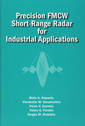 Couverture de l'ouvrage Precision FMCW Short-Range Radar for Industrial Applications 