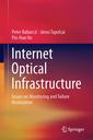Couverture de l'ouvrage Internet Optical Infrastructure