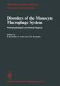 Couverture de l'ouvrage Disorders of the Monocyte Macrophage System