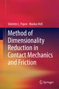 Couverture de l'ouvrage Method of Dimensionality Reduction in Contact Mechanics and Friction