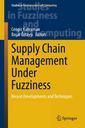 Couverture de l'ouvrage Supply Chain Management Under Fuzziness