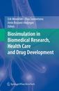 Couverture de l'ouvrage Biosimulation in Biomedical Research, Health Care and Drug Development