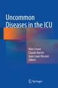 Couverture de l'ouvrage Uncommon Diseases in the ICU