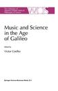 Couverture de l'ouvrage Music and Science in the Age of Galileo