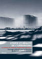Couverture de l'ouvrage Utopie et réalité de l'urbanisme. La Chaux-de-Fonds-Chandigarh-Brasilia