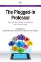 Couverture de l'ouvrage The Plugged-In Professor