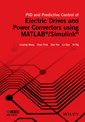 Couverture de l'ouvrage PID and Predictive Control of Electrical Drives and Power Converters using MATLAB / Simulink