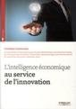 Couverture de l'ouvrage L'intelligence économique au service de l'innovation