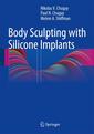Couverture de l'ouvrage Body Sculpting with Silicone Implants