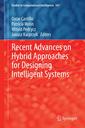 Couverture de l'ouvrage Recent Advances on Hybrid Approaches for Designing Intelligent Systems
