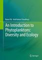 Couverture de l'ouvrage An Introduction to Phytoplanktons: Diversity and Ecology
