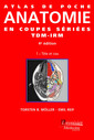 Couverture de l'ouvrage Atlas de poche Anatomie en coupes sériées TDM-IRM - Vol. 1 : Tête et cou