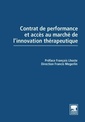 Couverture de l'ouvrage Contrat de performance et accès au marché de l'innovation thérapeutique
