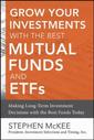 Couverture de l'ouvrage Grow Your Investments with the Best Mutual Funds and ETF's