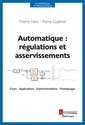 Couverture de l'ouvrage Automatique : régulations et asservissements