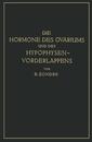 Couverture de l'ouvrage Die Hormone des Ovariums und des Hypophysenvorderlappens
