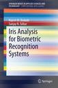 Couverture de l'ouvrage Iris Analysis for Biometric Recognition Systems