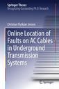 Couverture de l'ouvrage Online Location of Faults on AC Cables in Underground Transmission Systems