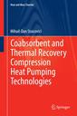Couverture de l'ouvrage Coabsorbent and Thermal Recovery Compression Heat Pumping Technologies
