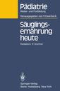 Couverture de l'ouvrage Säuglingsernährung heute