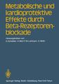 Couverture de l'ouvrage Metabolische und kardioprotektive Effekte durch Beta-Rezeptorenblockade