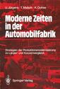 Couverture de l'ouvrage Moderne Zeiten in der Automobilfabrik