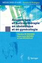 Couverture de l'ouvrage Acupuncture et auriculothérapie en obstétrique et en gynécologie