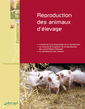 Couverture de l'ouvrage Reproduction des animaux d'élevage