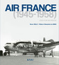 Couverture de l'ouvrage Air France, 1945-1958 - l'âge d'or des hélices