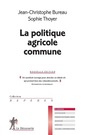 Couverture de l'ouvrage La politique agricole commune