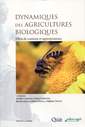 Couverture de l'ouvrage Dynamiques des agricultures biologiques