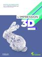 Couverture de l'ouvrage IMPRESSION 3D