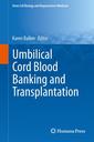 Couverture de l'ouvrage Umbilical Cord Blood Banking and Transplantation