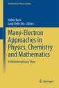 Couverture de l'ouvrage Many-Electron Approaches in Physics, Chemistry and Mathematics