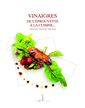 Couverture de l'ouvrage Vinaigres de l' éprouvette à la cuisine...