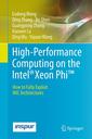 Couverture de l'ouvrage High-Performance Computing on the Intel® Xeon Phi™