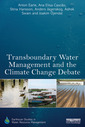 Couverture de l'ouvrage Transboundary Water Management and the Climate Change Debate