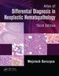 Couverture de l'ouvrage Atlas of Differential Diagnosis in Neoplastic Hematopathology