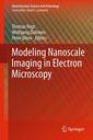 Couverture de l'ouvrage Modeling Nanoscale Imaging in Electron Microscopy