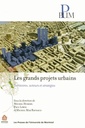 Couverture de l'ouvrage Grands projets urbains (Les)