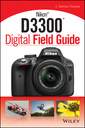 Couverture de l'ouvrage Nikon D3300 Digital Field Guide