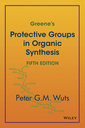 Couverture de l'ouvrage Greene's Protective Groups in Organic Synthesis