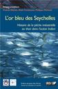 Couverture de l'ouvrage L'or bleu des Seychelles