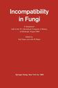 Couverture de l'ouvrage Incompatibility in Fungi