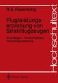 Couverture de l'ouvrage Flugleistungserprobung von Strahlflugzeugen