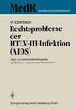 Couverture de l'ouvrage Rechtsprobleme der HTLV-III-Infektion (AIDS)
